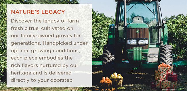 Farm-fresh Legacy Citrus